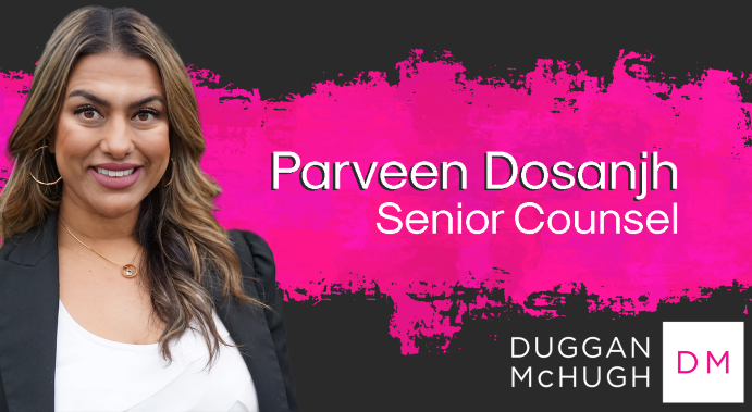 Duggan McHugh welcomes Parveen Dosanjh as senior counsel
