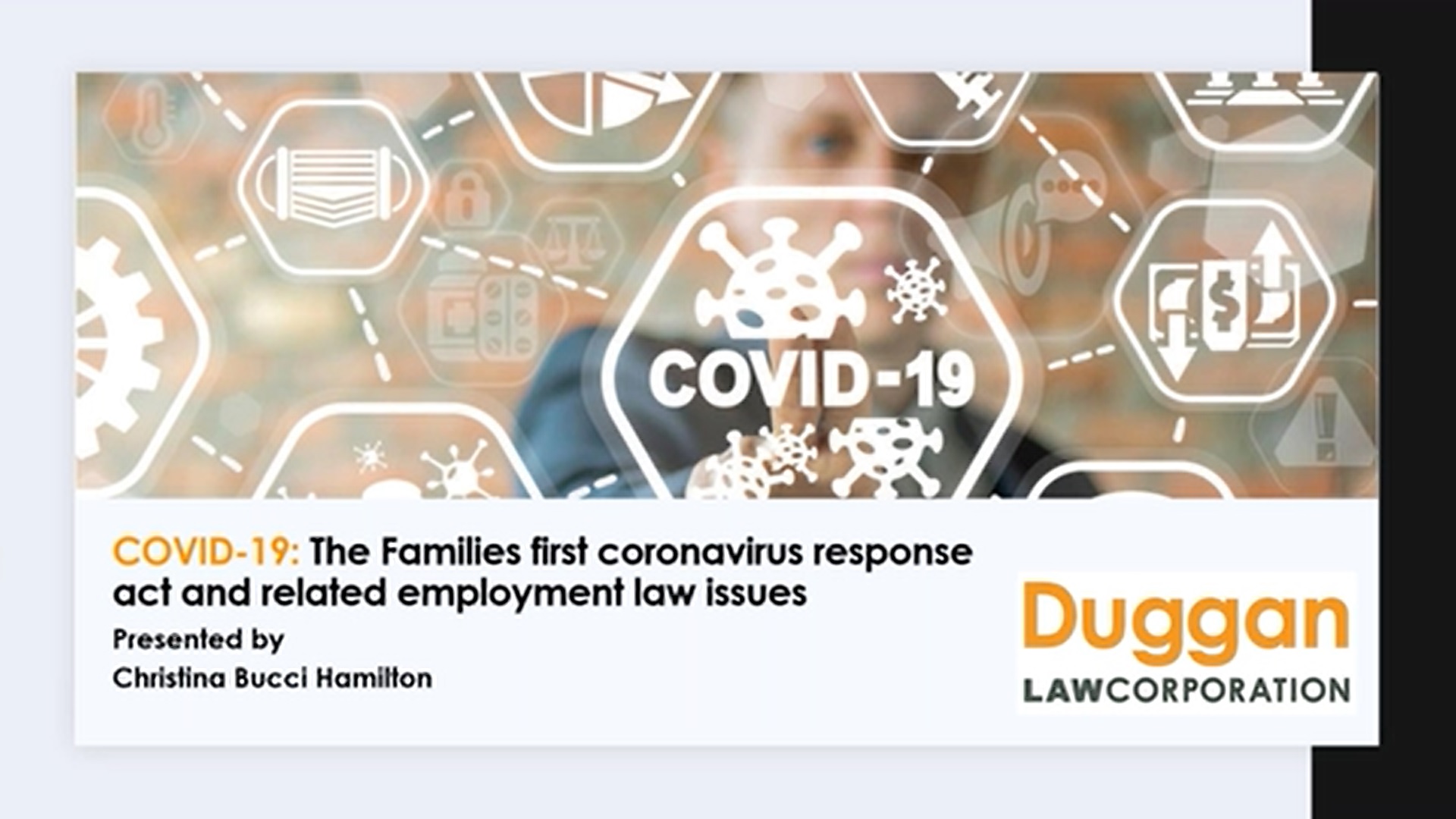 Covid-19: The Families First Coronavirus Response Act and Related Employee Law Issues | Presented by | Christina Bucci Hamilton | Duggan Law Corporation